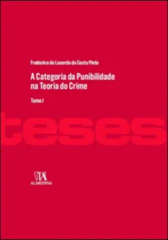 Picture of Book A Categoria da Punibilidade na Teoria do Crime Vol. I