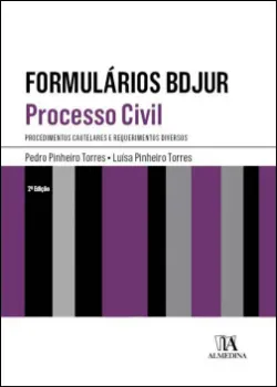 Imagem de Formulários Bdjur - Processo Civil - Procedimentos Cautelares e Requerimentos Diversos