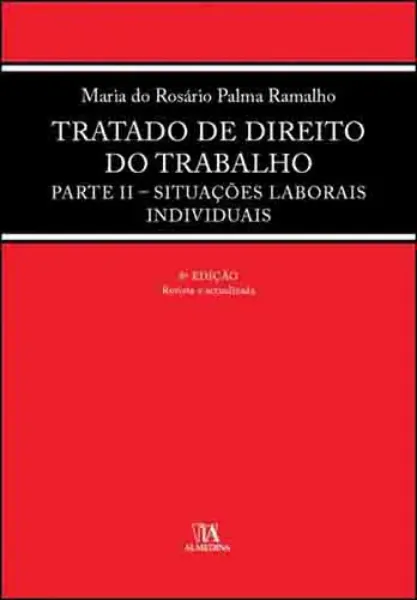 Imagem de Tratado de Direito do Trabalho Parte II - Situações Laborais Individuais