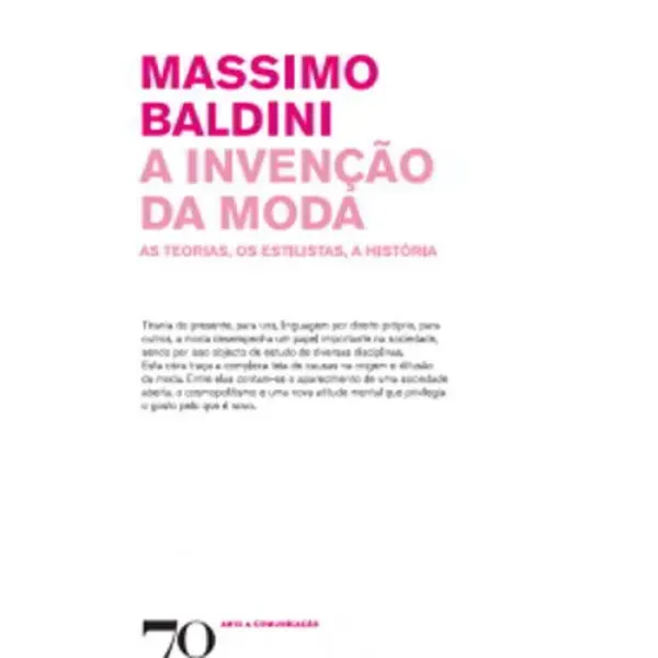 Imagem de A Invenção da Moda - As Teorias, os Estilistas, a História