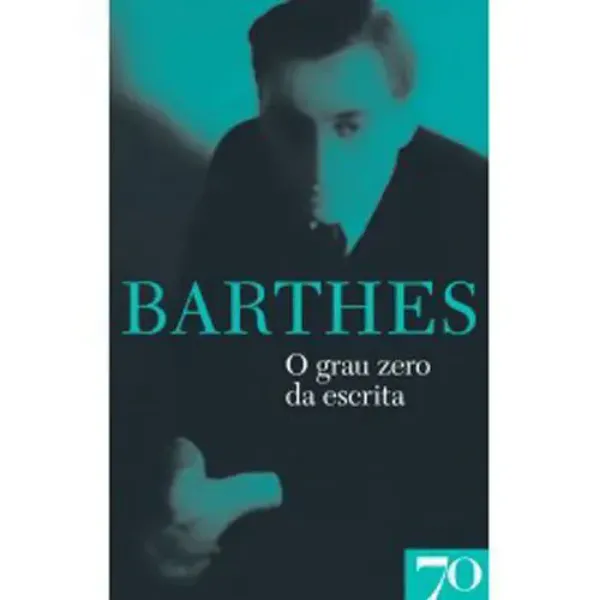 Imagem de O Grau Zero da Escrita
