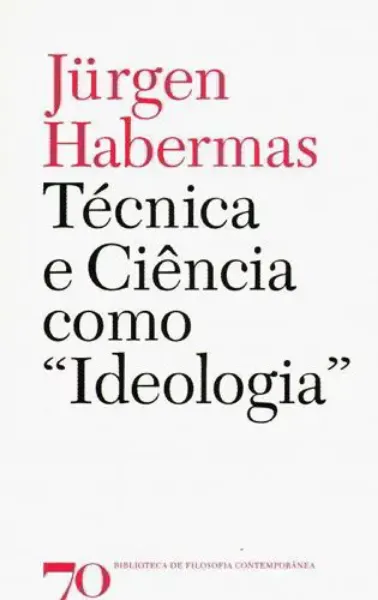 Imagem de Técnica e Ciência Como «Ideologia»