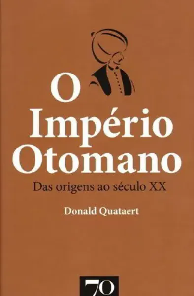 Imagem de O Império Otomano das Origens ao Século XX