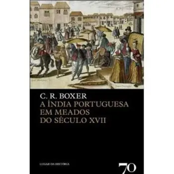 Picture of Book A Índia Portuguesa em Meados do Século XVII