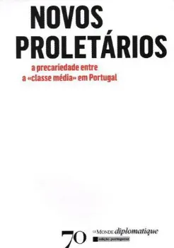 Picture of Book Novos Proletários a Precaridade entre a "Classe Media" em Portugal