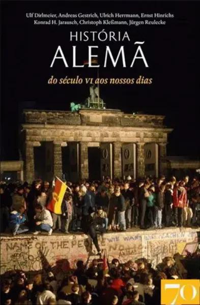 Imagem de História Alemã - Do Século VI aos Nossos Dias