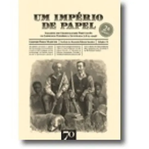 Imagem de Um Império de Papel: Imagens do Colonialismo Português na Imprensa Periódica Ilustrada (1875-1940)