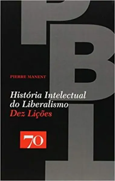 Imagem de História Intelectual do Liberalismo