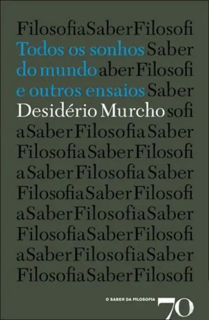 Imagem de Todos os Sonhos do Mundo e Outros Ensaios