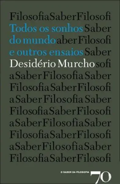 Imagem de Todos os Sonhos do Mundo e Outros Ensaios