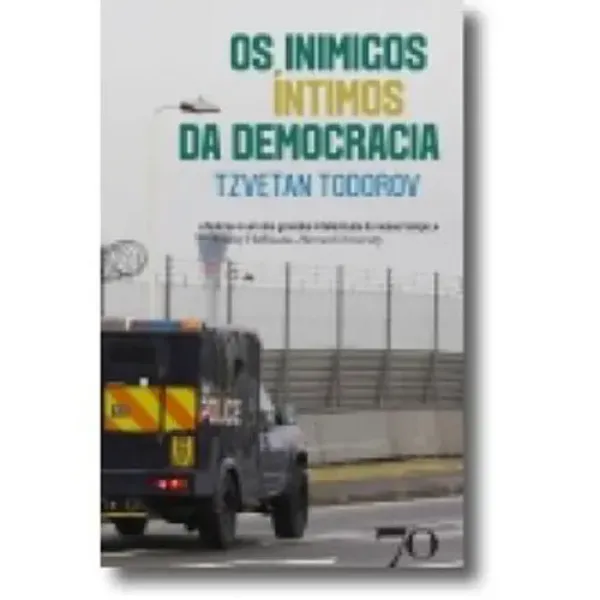 Imagem de Os Inimigos Íntimos da Democracia