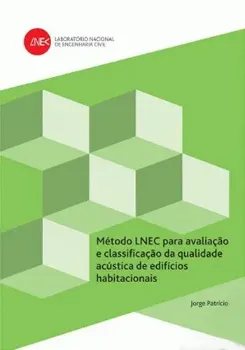 Picture of Book Método LNEC para Avaliação e Classificação da Qualidade Acústica de Edifícios Habitacionais