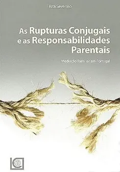 Picture of Book As Ruturas Conjugais e as Responsabilidades Parentais