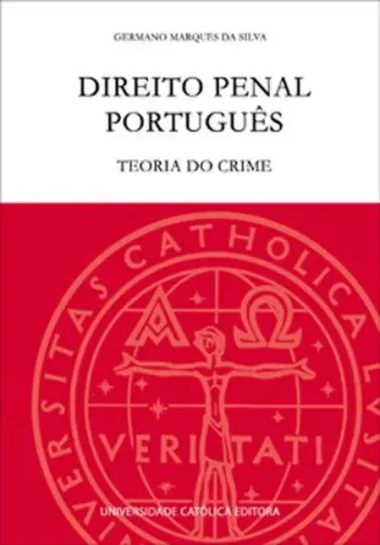 Imagem de Direito Penal Português - Teoria do Crime