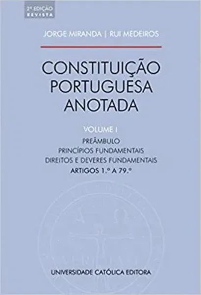 Imagem de Constituição Portuguesa Anotada Vol. 1