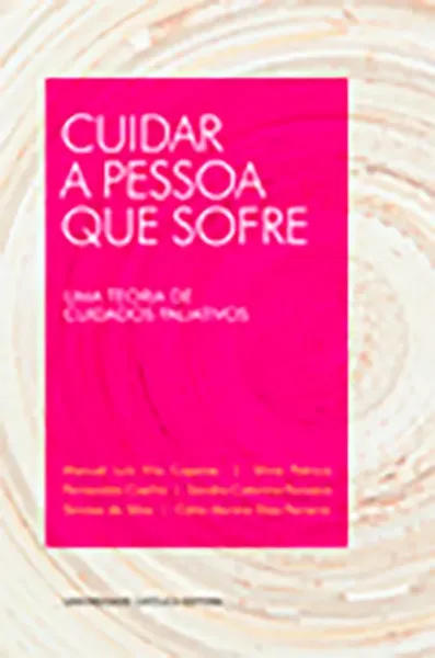 Imagem de Cuidar a Pessoa que Sofre - Uma Teoria de Cuidados Paliativos