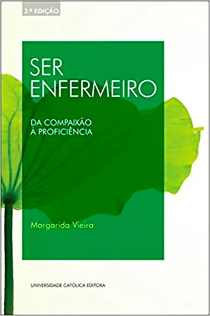 Imagem de Ser Enfermeiro - Da Compaixão à Proficiência