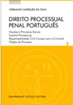 Imagem de Direito Processual Penal Português I - Noções Gerais - Sujeitos Processuais e Objecto