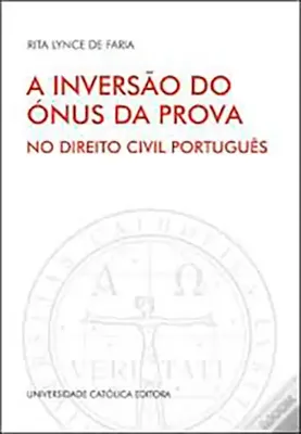 Imagem de A Inversão do Ónus da Prova no Direito Civil Português
