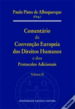 Picture of Book Comentário da Convenção Europeia dos Direitos Humanos e dos Protocolos Adicionais - Vol. II