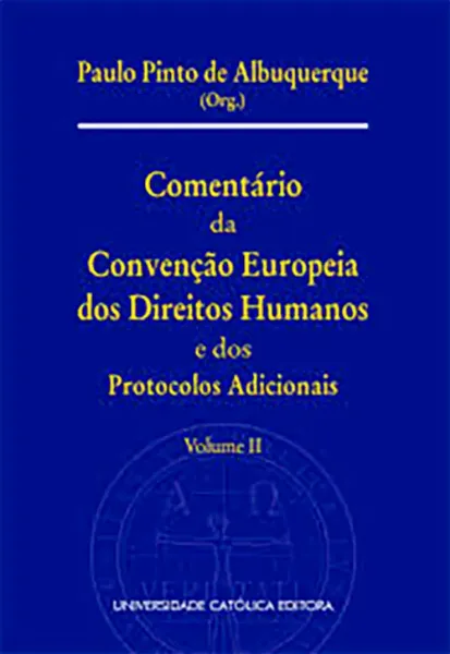 Imagem de Comentário da Convenção Europeia dos Direitos Humanos e dos Protocolos Adicionais - Vol. III