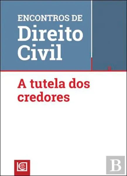 Imagem de II Encontros de Direito Civil - A Tutela dos Credores