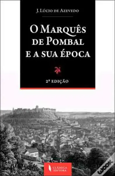 Imagem de Marquês de Pombal e a sua Época