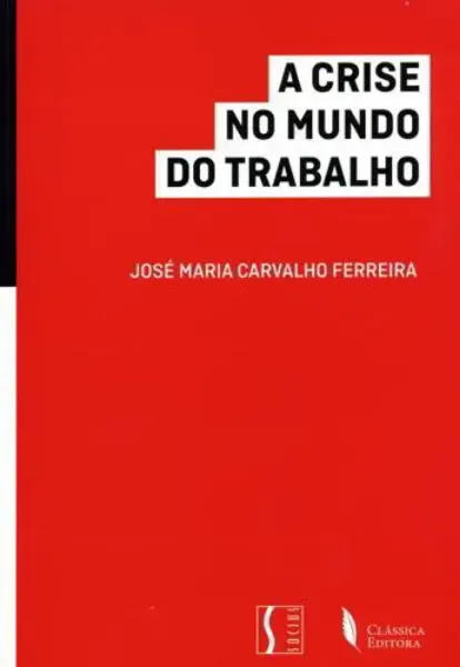 Imagem de Crise no Mundo do Trabalho