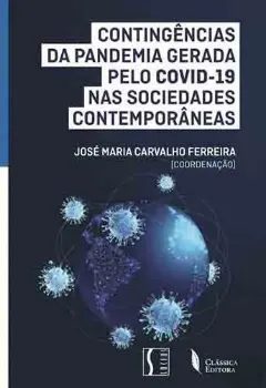 Picture of Book Contingências da Pandemia Gerada pelo Covid-19 nas Sociedades Contemporâneas