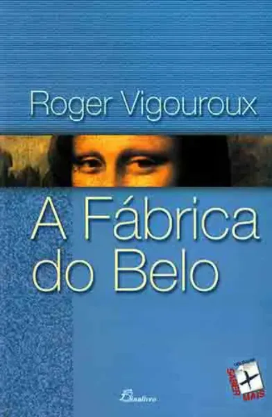 Imagem de A Fábrica do Belo