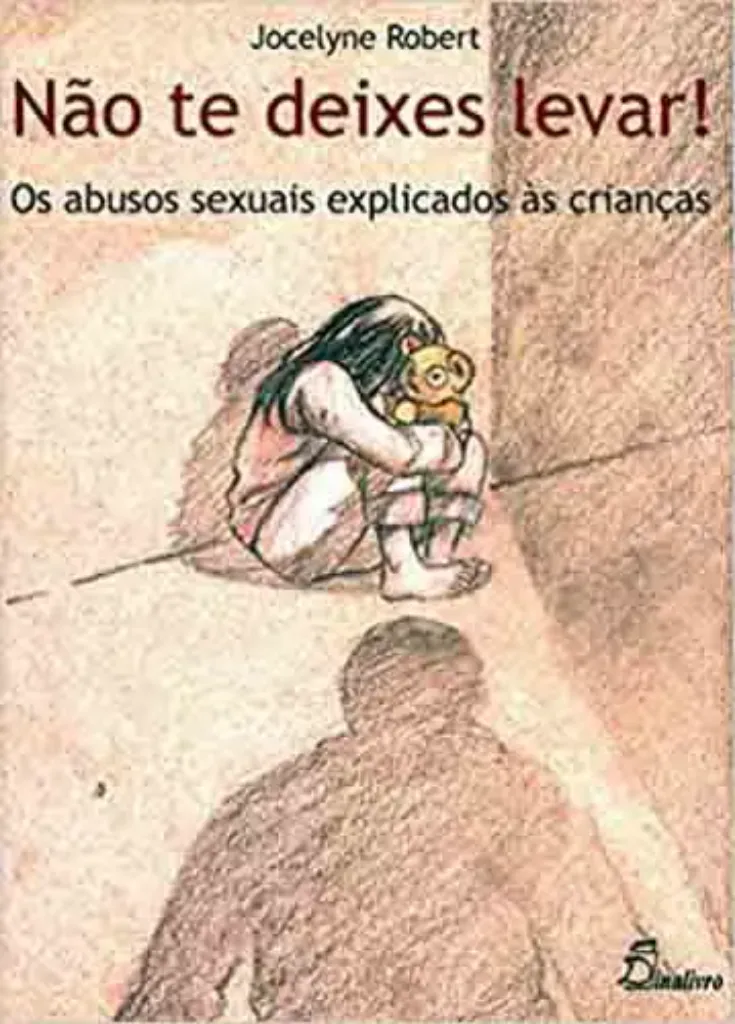 Picture of Book Não te Deixes Levar! - Os Abusos Sexuais Explicados às Crianças