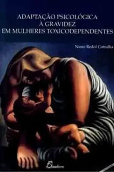 Imagem de Adaptação Psicológica à Gravidez em Mulheres Toxicodependentes