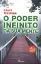 Imagem de O Poder Infinito da Sua Mente