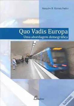 Picture of Book Quo Vadis Europa: Uma Abordagem Demográfica