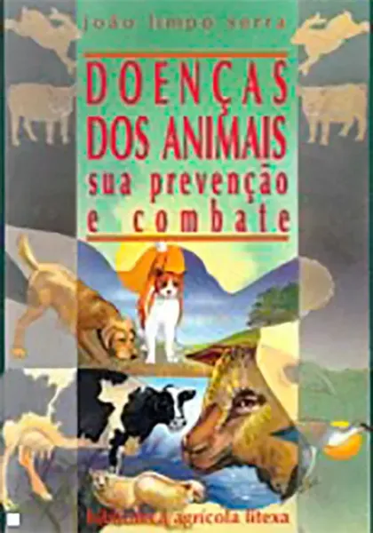 Imagem de Doenças dos Animais Sua Prevenção e Combate