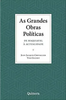 Picture of Book As Grandes Obras Políticas: De Maquiavel à Actualidade