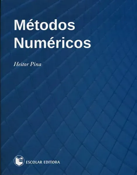Imagem de Métodos Numéricos de Heitor Pina