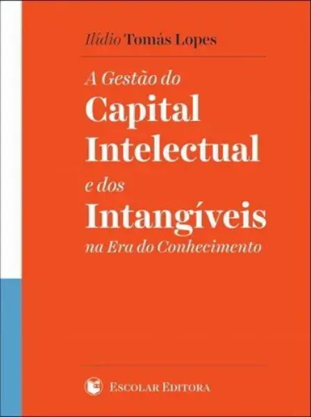 Imagem de Gestão do Capital Intelectual e dos Intangíveis na Era do Conhecimento