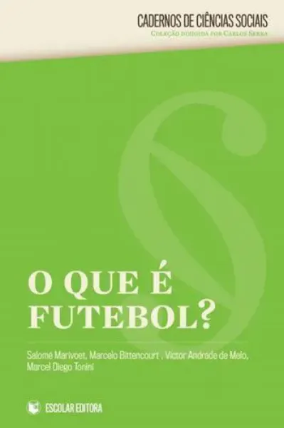 Imagem de Que é Futebol?