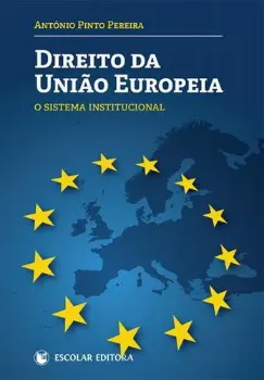 Picture of Book Direito da União Europeia: O Sistema Institucional