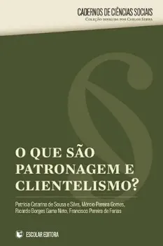 Picture of Book O que São Patronagem e Clientelismo?