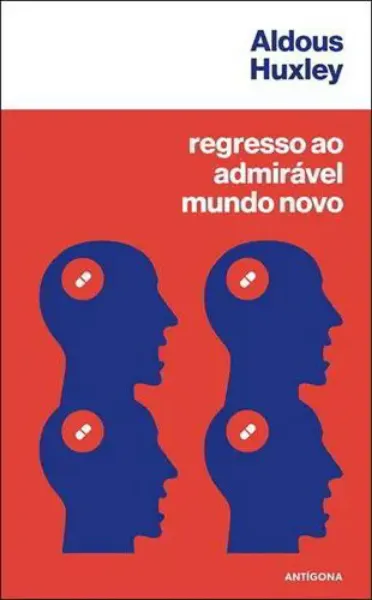 Imagem de Regresso ao Admirável Mundo Novo