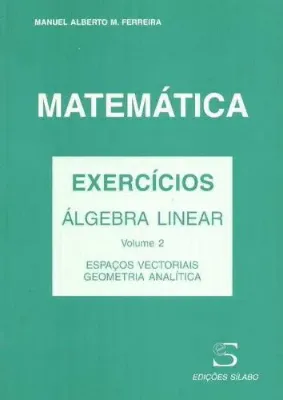 Picture of Book Exercícios de Álgebra Linear - Espaços Vectoriais e Geometria Vol. 2