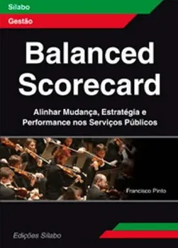Picture of Book Balanced Scorecard - Alinhar Mudança, Estratégia e Performance nos Serviços Públicos