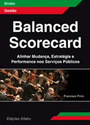 Picture of Book Balanced Scorecard - Alinhar Mudança, Estratégia e Performance nos Serviços Públicos
