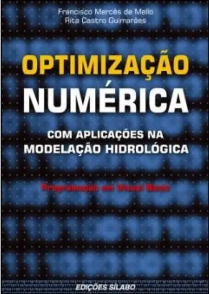 Imagem de Optimização Numérica - Com Aplicação na Modelação Hidrológica