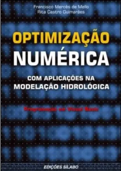 Imagem de Optimização Numérica - Com Aplicação na Modelação Hidrológica