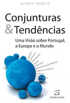 Imagem de Conjunturas & Tendências - Uma Visão sobre Portugal, a Europa e o Mundo