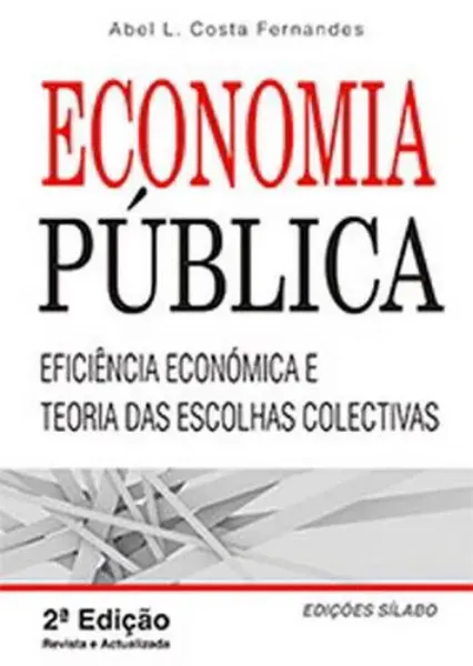 Imagem de Economia Pública - Eficiência Económica e Teoria das Escolhas