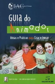 Picture of Book Guia do Animador - Ideias e Práticas para Criar e Inovar